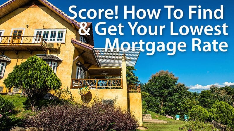 How do you negotiate a low mortgage rate?