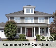 Common FHA mortgage qualification questions