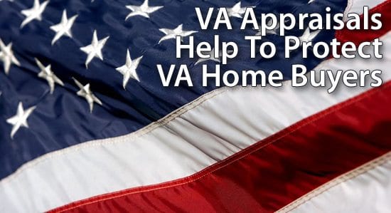 The VA appraisal process helps VA-eligible home buyers