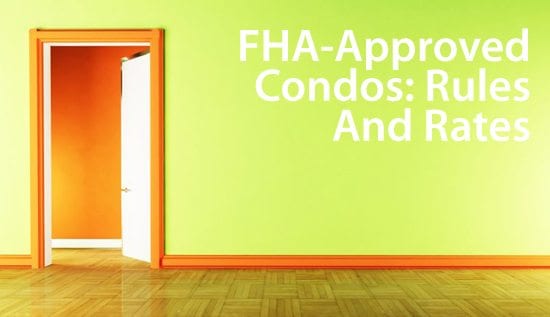 FHA Approved Condos - Rule and FHA Requirements