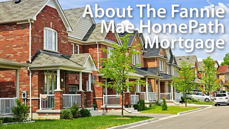 Fannie Mae Homepath Mortgage Getting Approved Mortgage Rates