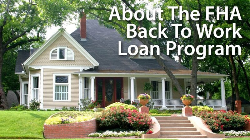 FHA Back To Work Program Waives Foreclosure, Bankruptcy, And ...