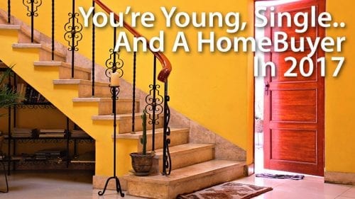 Single Homebuyer: You Can Be Young, Free, And A Homeowner