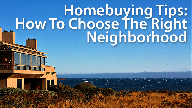 How Does Refinancing Work >> Homebuying Tips: How To Choose Your Neighborhood ... How Does Refinancing Work >> Homebuying Tips: How To Choose Your Neighborhood ...