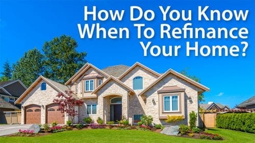 Home refinance: When should you consider it?