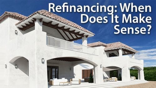 When Does Refinancing Make Sense?