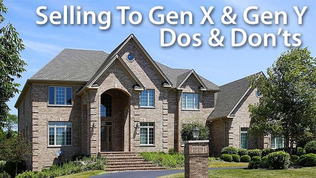 selling a house to gen x and gen y