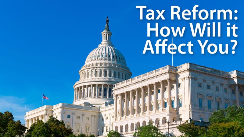 Tax reform how will it affect you