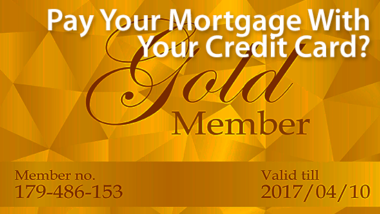Can You Pay Your Mortgage With A Credit Card Mortgage Rates Mortgage News And Strategy The Mortgage Reports