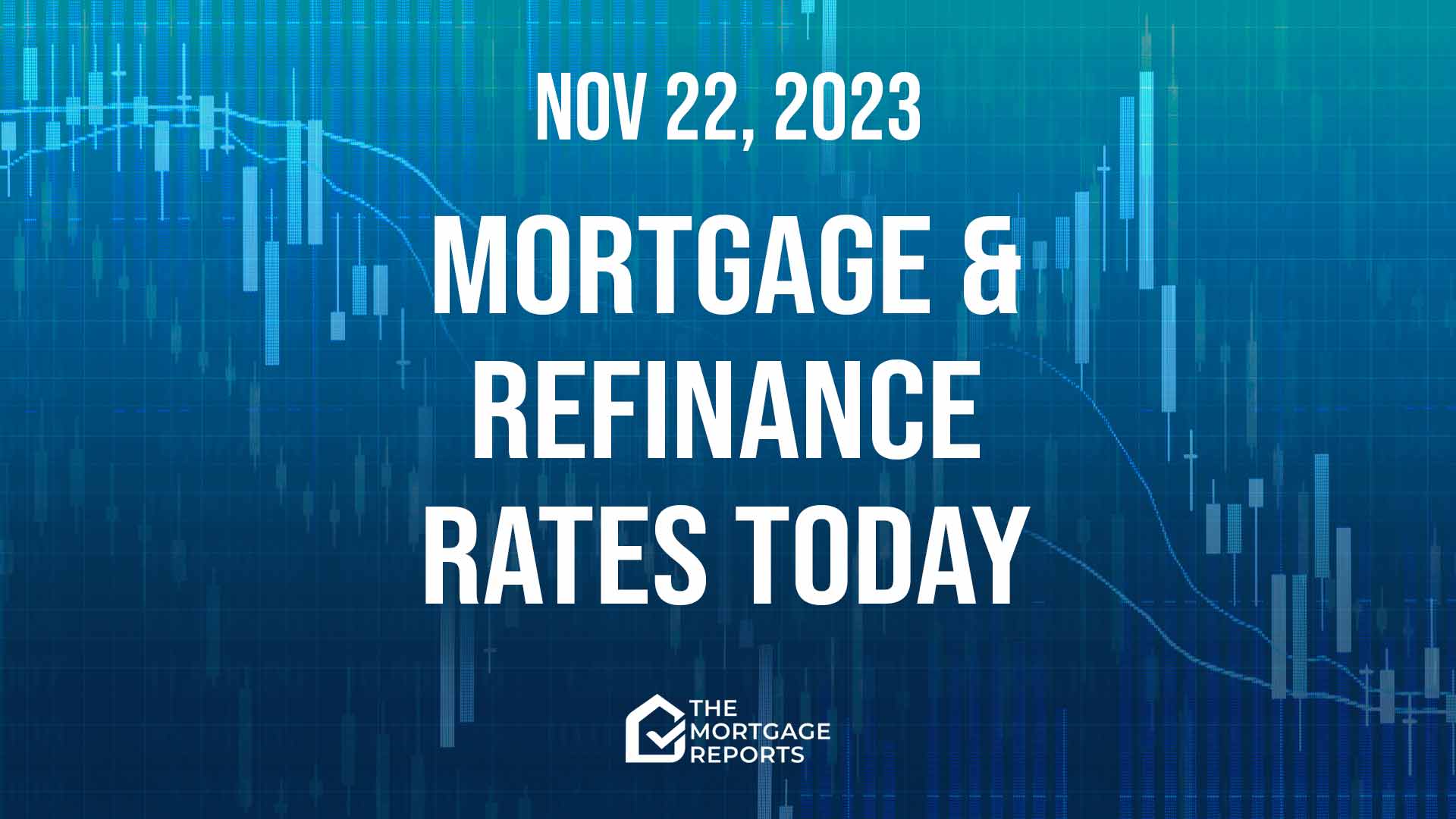 Mortgage rates today, Nov. 22, 2023